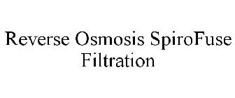 REVERSE OSMOSIS SPIROFUSE FILTRATION