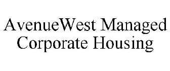 AVENUEWEST MANAGED CORPORATE HOUSING