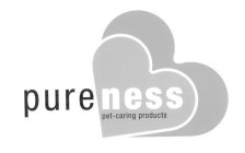 PURE NESS PET-CARING PRODUCTS