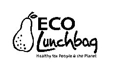 ECO LUNCHBAG HEALTHY FOR PEOPLE & THE PLANET