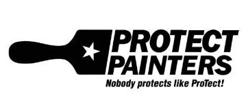 PROTECT PAINTERS NOBODY PROTECTS LIKE PROTECT!