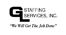 GL STAFFING SERVICES, INC. 