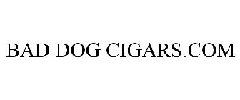 BAD DOG CIGARS.COM