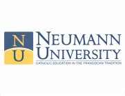 NU NEUMANN UNIVERSITY CATHOLIC EDUCATION IN THE FRANCISCAN TRADITION