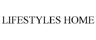 LIFESTYLES HOME