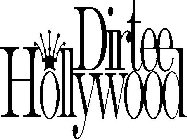 DIRTEE HOLLYWOOD