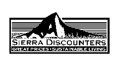 SIERRA DISCOUNTERS    GREAT PRICES · SUSTAINABLE LIVING