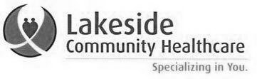 LAKESIDE COMMUNITY HEALTHCARE SPECIALIZING IN YOU