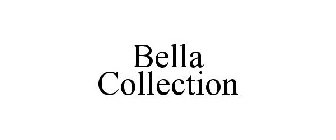 BELLA COLLECTION