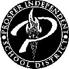 P · PROSPER INDEPENDENT · SCHOOL DISTRICT