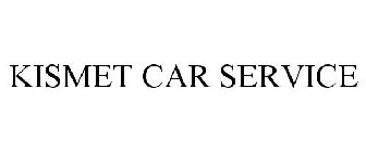 KISMET CAR SERVICE