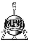 MPH MY POLE-ISH HORSESHOES