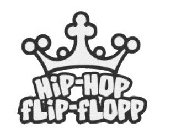 HIP-HOP FLIP-FLOPP