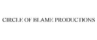 CIRCLE OF BLAME PRODUCTIONS