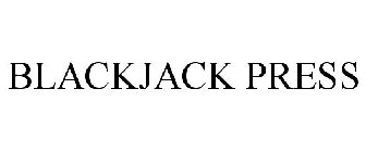 BLACKJACK PRESS