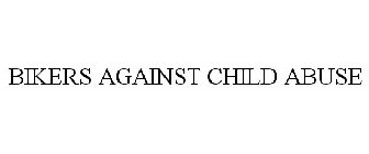 BIKERS AGAINST CHILD ABUSE
