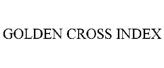 GOLDEN CROSS INDEX