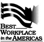BEST WORKPLACE IN THE AMERICAS