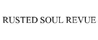 RUSTED SOUL REVUE