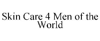 SKIN CARE 4 MEN OF THE WORLD