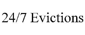 24/7 EVICTIONS
