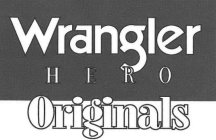 WRANGLER HERO ORIGINALS