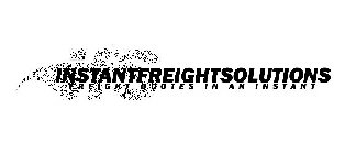 IFS INSTANTFREIGHTSOLUTIONS FREIGHT QUOTES IN AN INSTANT