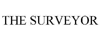 THE SURVEYOR