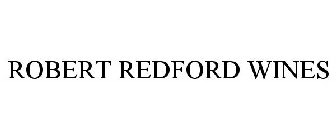 ROBERT REDFORD WINES