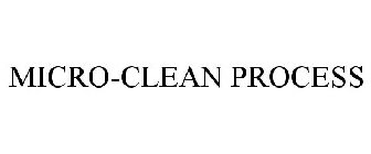 MICRO-CLEAN PROCESS