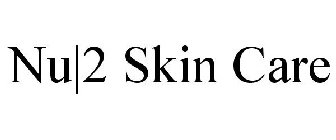 NU|2 SKIN CARE