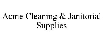 ACME CLEANING & JANITORIAL SUPPLIES