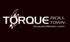 TORQUE ROLL TOWN