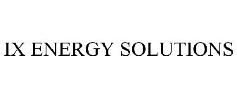 IX ENERGY SOLUTIONS