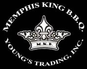 MEMPHIS KING B.B.Q. YOUNG'S TRADING, INC. M.K.B.