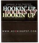 HANDMADE IN SAN FRANCISCO: HATS, SCARVES, BAGS, AND MORE. HOOKIN' UP HOOKIN' UP HOOKIN' UP WWW.HOOKINUPSF.COM