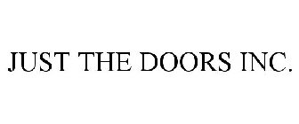 JUST THE DOORS INC.