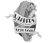 WACKER'S BOSS DOGS