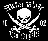 METAL BLADE 1982 LOS ANGELES
