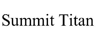 SUMMIT TITAN