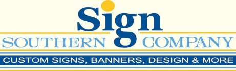 SOUTHERN SIGN COMPANY CUSTOM SIGNS, BANNERS, DESIGN & MORE