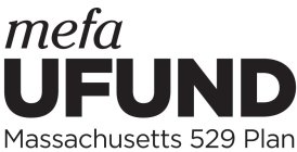 MEFA UFUND MASSACHUSETTS 529 PLAN