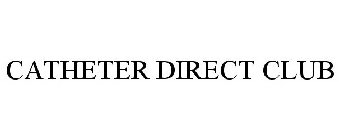 CATHETER DIRECT CLUB