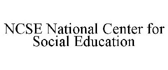 NCSE NATIONAL CENTER FOR SOCIAL EDUCATION
