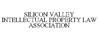 SILICON VALLEY INTELLECTUAL PROPERTY LAWASSOCIATION