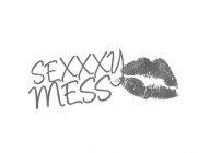 SEXXXY MESS