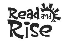 READ AND RISE