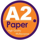 A2 PAPER HIGH QUALITY MULTIPURPOSE