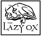 THE LAZY OX