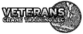 VETERANS CRANE TRAINING LLC